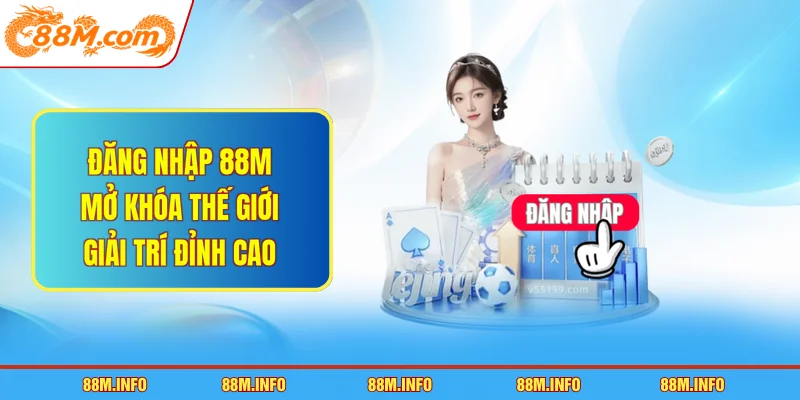 Đăng nhập 88M