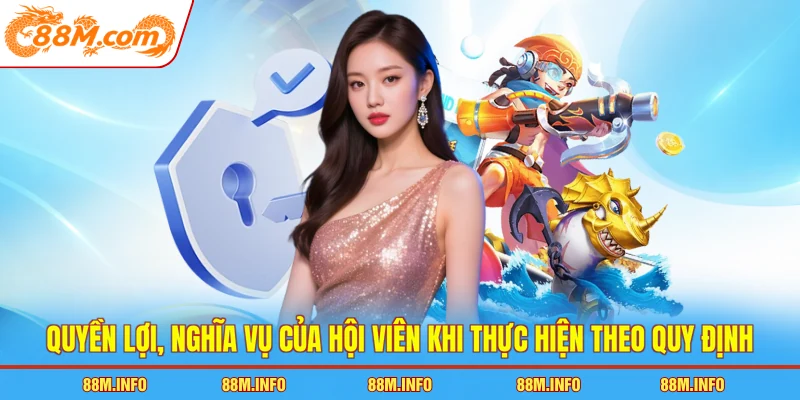 Quyền lợi, nghĩa vụ của hội viên khi thực hiện theo quy định